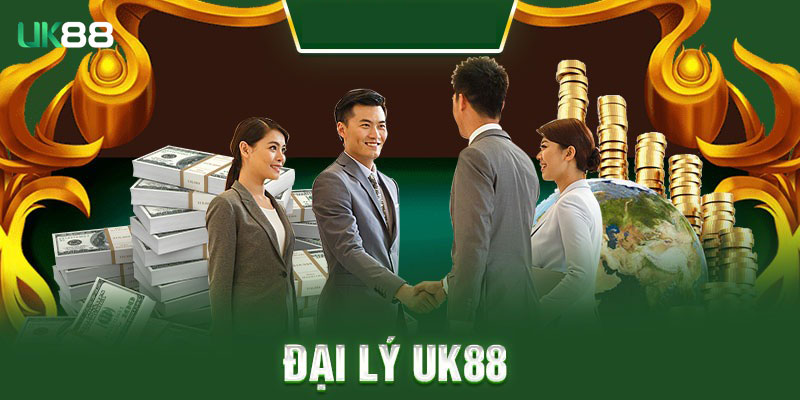 Đại lý Uk88 là gì?